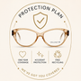 Velvet Eyewear® Optical Protection Plan providing one year of accidental damage coverage for prescription eyeglasses and lenses